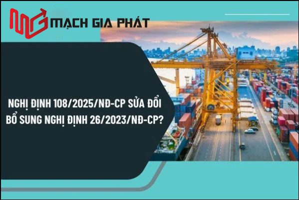 Nghị định 108/2025/NĐ-CP giảm thuế xuất khẩu clanhke còn 5% từ ngày 19/5/2025